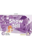 Papel SHOW AND TELL 3 ACTIVITY BOOK OXFORD (2ND EDITION) (WITH LINGOKIDS) (ANILLADO)