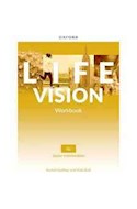 Papel LIFE VISION UPPER INTERMEDIATE WORKBOOK OXFORD [B2]