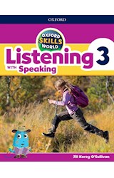 Papel OXFORD SKILLS WORLD 3 STUDENT'S BOOK LISTENING WITH SPEAKING OXFORD