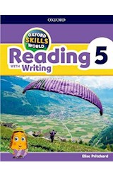 Papel OXFORD SKILLS WORLD 5 STUDENT'S BOOK READING WITH WRITING OXFORD