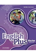 Papel ENGLISH PLUS STARTER STUDENT'S BOOK OXFORD (2 EDITION)