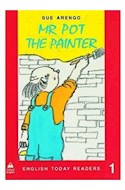 Papel MR POT THE PAINTER (ENGLISH TODAY READERS 1)