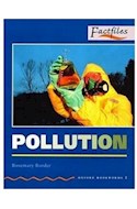 Papel POLLUTION (OXFORD BOOKWORMS FACTFILES LEVEL 2)