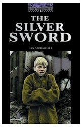 Papel SILVER SWORD (OXFORD BOOKWORMS LEVEL 4)