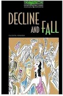 Papel DECLINE AND FALL (OXFORD BOOKWORMS LEVEL 6)