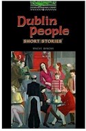 Papel DUBLIN PEOPLE SHORT STORIES (OXFORD BOOKWORMS LEVEL 6)