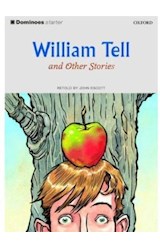 Papel WILLIAM TELL AND OTHER STORIES (OXFORD DOMINOES LEVEL STARTER)
