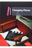 Papel CHANGING PLACES (OXFORD DOMINOES LEVEL STARTER) (NEW EDITION)