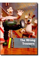 Papel WRONG TROUSERS (OXFORD DOMINOES LEVEL 1) (WITH CD MULTIROM) (RUSTICA)