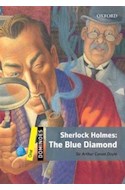 Papel SHERLOCK HOLMES THE BLUE DIAMOND (OXFORD DOMINOES LEVEL 1) (WITH CD MULTIROM)