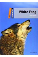 Papel WHITE FANG (OXFORD DOMINOES LEVEL 2) (WITH CD MULTIROM)