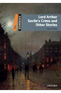 Papel LORD ARTHUR SAVILE'S CRIME AND OTHER STORIES (OXFORD DOMINOES LEVEL 2) (WITH CD MULTIROM)