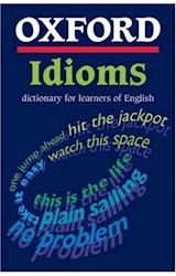 Papel OXFORD IDIOMS DICTIONARY FOR LEARNERS OF ENGLISH