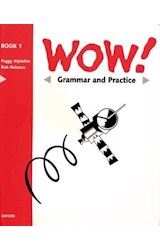 Papel WOW 1 GRAMMAR AND PRATICE