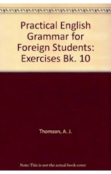 Papel A PRACTICAL ENGLISH GRAMMAR EXERCISES 10