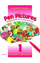 Papel PEN PICTURES 1 STUDENT'S BOOK WRITING SKILLS FOR YOUNG
