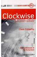 Papel CLOCKWISE PRE INTERMEDIATE CLASS (CASSETTE)