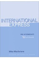 Papel INTERNATIONAL EXPRESS PRE-INTERMEDIATE WORKBOOK