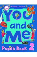 Papel YOU AND ME 2 PUPIL'S BOOK
