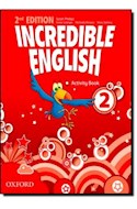 Papel INCREDIBLE ENGLISH 2 ACTIVITY BOOK (2ND EDITION)