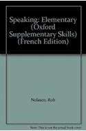 Papel OXFORD SUPPLEMENTARY SKILLS SPEAKING ELEMENTARY BOOK