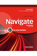 Papel NAVIGATE PRE INTERMEDIATE B1 WORKBOOK OXFORD (WITHOUT KEY + AUDIO CD INCLUDED)