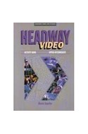 Papel HEADWAY VIDEO UPPER INTERMEDIATE ACTIVITY BOOK