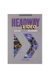 Papel HEADWAY VIDEO UPPER INTERMEDIATE ACTIVITY BOOK