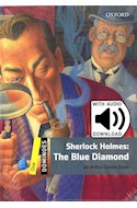 Papel SHERLOCK HOLMES THE BLUE DIAMOND (OXFORD DOMINOES LEVEL ONE) (WITH AUDIO DOWNLOAD) (RUSTICA)