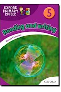 Papel READING AND WRITING 5 (OXFORD PRIMARY SKILLS)