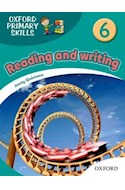 Papel READING AND WRITING 6 (OXFORD PRIMARY SKILLS)