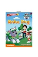 Papel PAW PATROL ROBO DOG (OXFORD READING STARS 1)