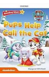 Papel PAW PATROL PUPS HELP CALI THE CAT (OXFORD READING STARS 1)