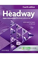 Papel NEW HEADWAY UPPER INTERMEDIATE WORKBOOK WITHOUT KEY (WITH ICHECKER CD-ROM) (4 EDICION)