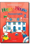Papel HAPPY HOUSE 2 STUDENT BOOK [AMERICAN ENGLISH]