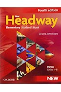 Papel NEW HEADWAY ELEMENTARY STUDENT'S BOOK PART A UNITS 1-6  (FOURTH EDITION)