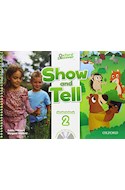 Papel SHOW AND TELL 2 STUDENT BOOK (OXFORD DISCOVER) (WITH MULTIROM CD) (ANILLADO)