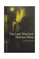 Papel LAST SHERLOCK HOLMES STORY (OXFORD BOOKWORMS LEVEL 3)