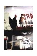 Papel SKYJACK (OXFORD BOOKWORMS LEVEL 3) (C/AUDIO CD)