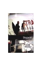 Papel SKYJACK (OXFORD BOOKWORMS LEVEL 3) (C/AUDIO CD)