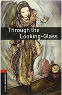 Papel THROUGH THE LOOKING GLASS (OXFORD BOOKWORMS LEVEL 3) (MP3 PACK)