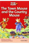 Papel TOWN MOUSE AND THE COUNTRY MOUSE (FAMILY AND FRIENDS LEVEL 2)