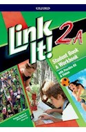 Papel LINK IT 2A STUDENT BOOK & WORKBOOK OXFORD [WITH PRACTICE KIT & VIDEOS] [CEFR A1-A2]