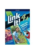 Papel LINK IT 4A STUDENT BOOK & WORKBOOK OXFORD [WITH PRACTICE KIT & VIDEOS] [CEFR B1]