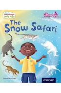 Papel SNOW SAFARI (OXFORD INTERNATIONAL EARLY YEARS) (STORYTIME CD INSIDE)