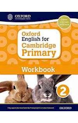 Papel OXFORD ENGLISH FOR CAMBRIDGE PRIMARY 2 WORKBOOK