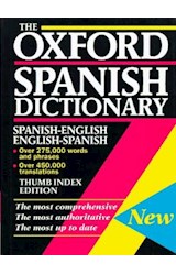 Papel OXFORD SPANISH DICTIONARY SPANISH ENGLISH ENGLISH SPANISH CON UÑERO (CARTONE)