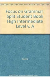 Papel FOCUS ON GRAMMAR STUDENT'S BOOK HIGH INTERMEDIATE 'A'