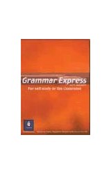 Papel GRAMMAR EXPRESS FOR SELF STUDY AND CLASSROOM USE