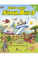 Papel HERE COMES SUPER BUS 3 PUPIL'S BOOK
